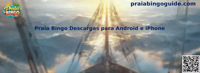 Praia Bingo Descargas para Android e iPhone