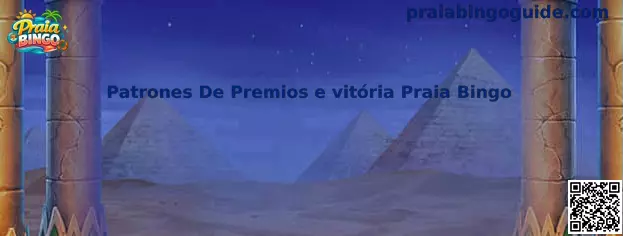 Guía visual sobre patrones de premios y victoria en Praia Bingo
