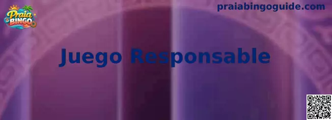 Información de Praia Bingo sobre Juego Responsable