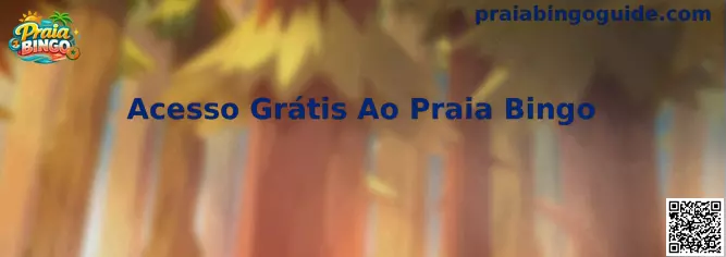 Acesso Grátis Ao Praia Bingo